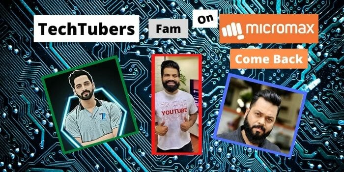 TechTubers Micromax